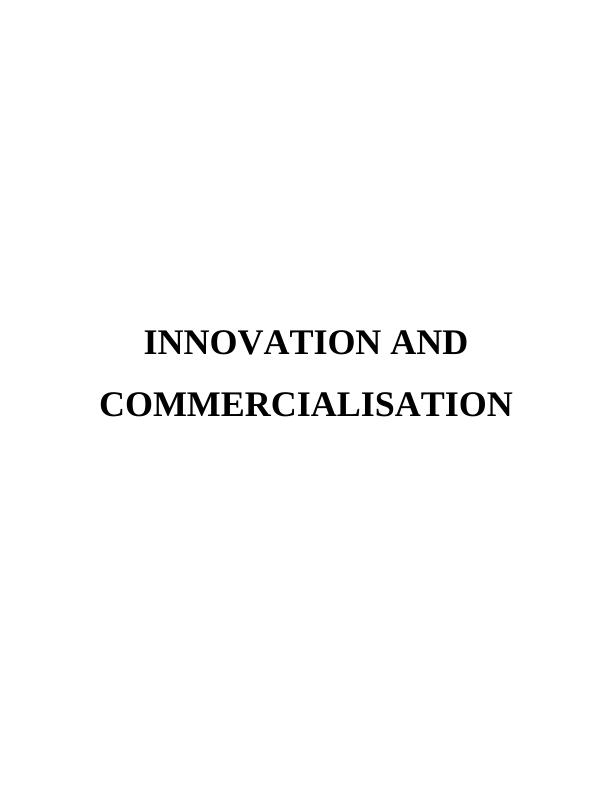 Innovation and Commercialisation in Organizations_1