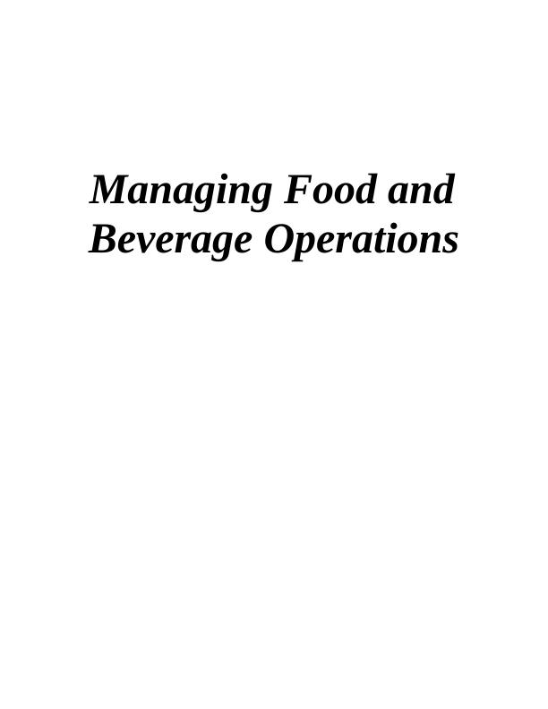 Food and Beverage Operations Management- Assignment_1