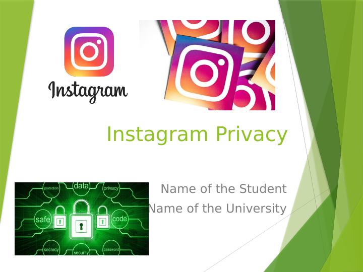 Importance of Privacy in Instagram Privacy Name of the Student Name_1