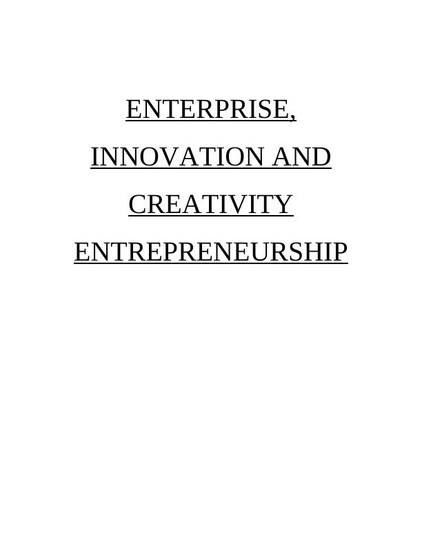 Enterprise Innovation and Creativity Entrepreneurship