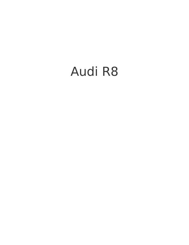 Blog for Audi R8 INTRODUCTION 1 TASK 1 A 1_1