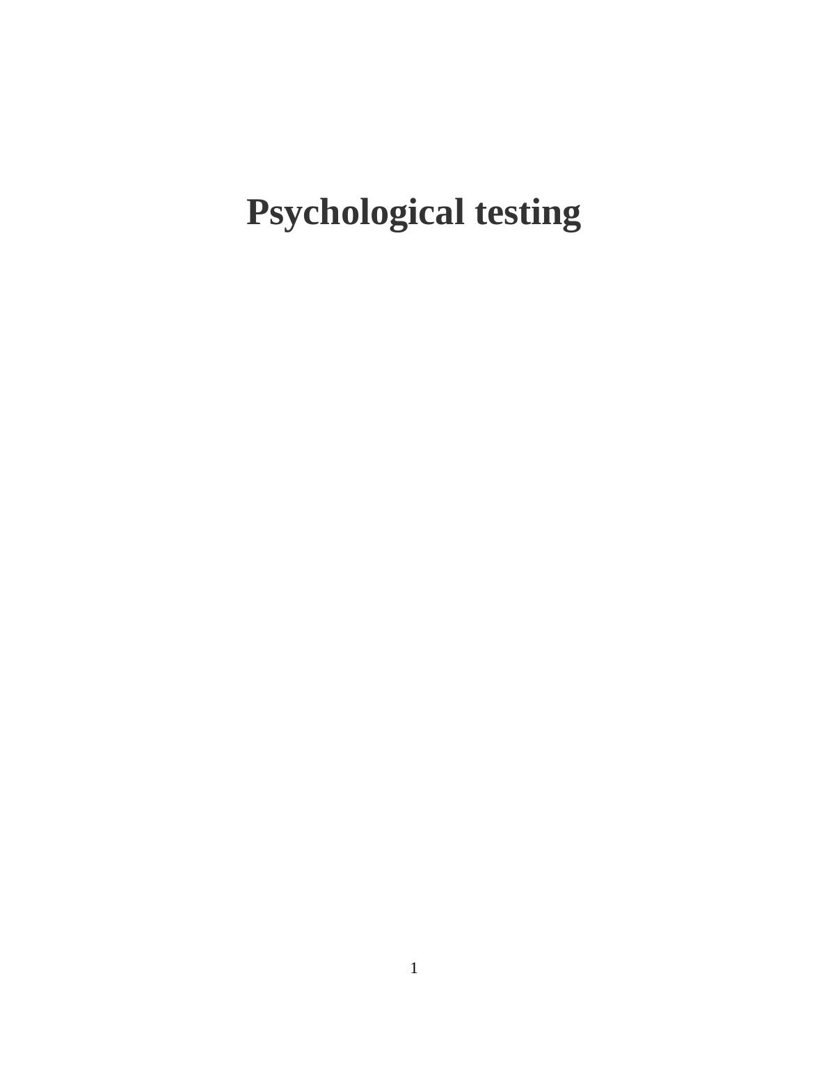 Psychological Testing Review, Strengths, Weaknesses