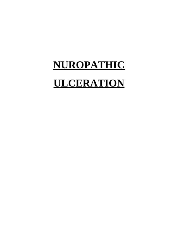 Neuropathic Ulcers: Diagnosis, Treatment, and Role of Health Professionals_1