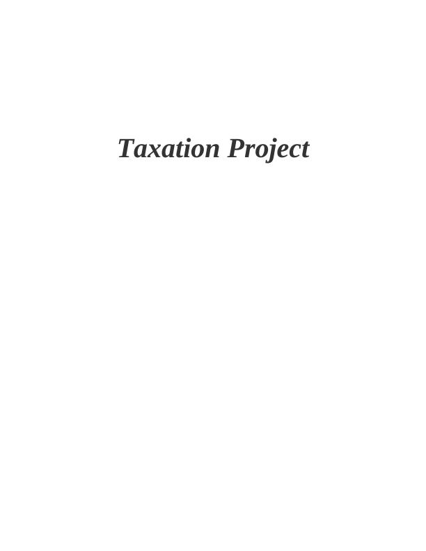 Taxation Theory, Practice and Law - Assignment sample_1