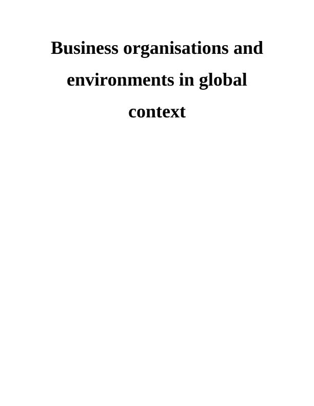 Business Organizations and Environments in Global Context_1