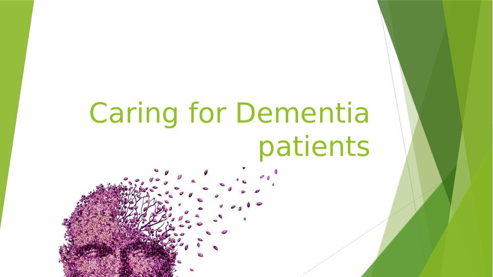 The    Caring for     Dementia patients_1