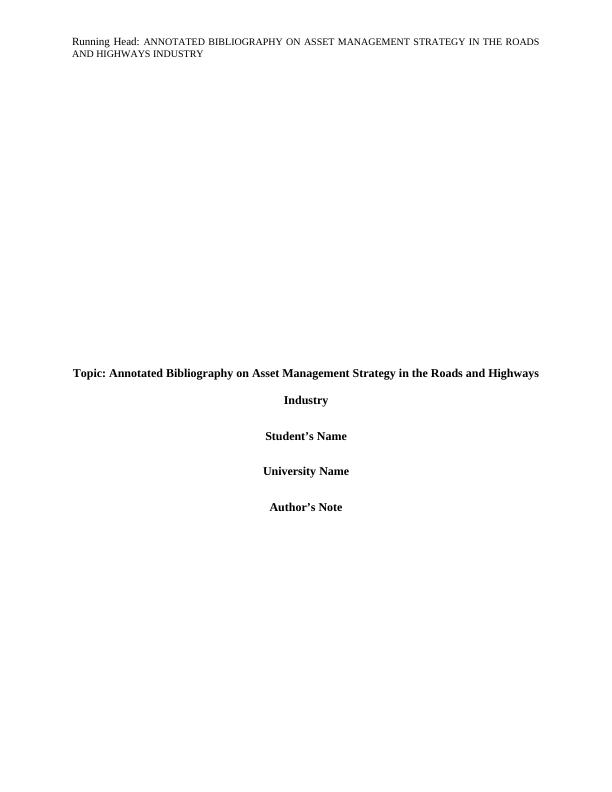 Annotated Bibliography on Asset Management Strategy in the Roads and Highways Industry_1