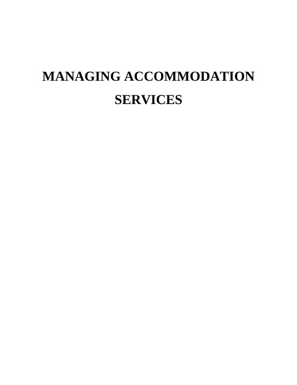 Managing accommodation Services - Solved Assignment_1