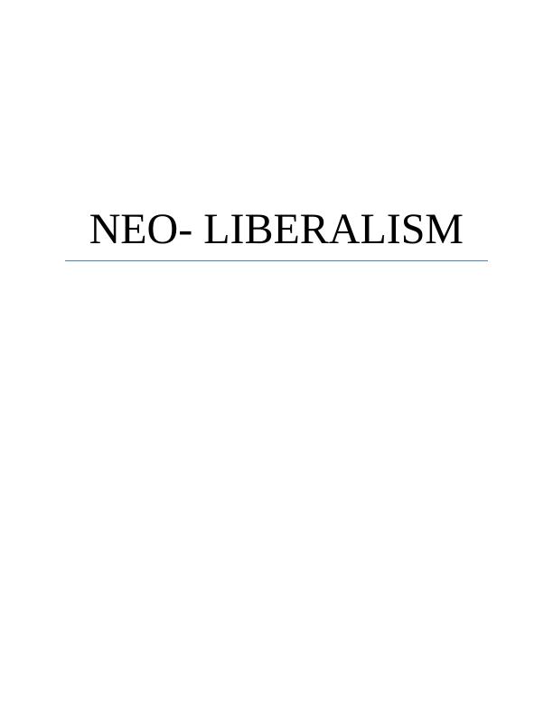 Assignment on Theory of Neo Liberalism_1