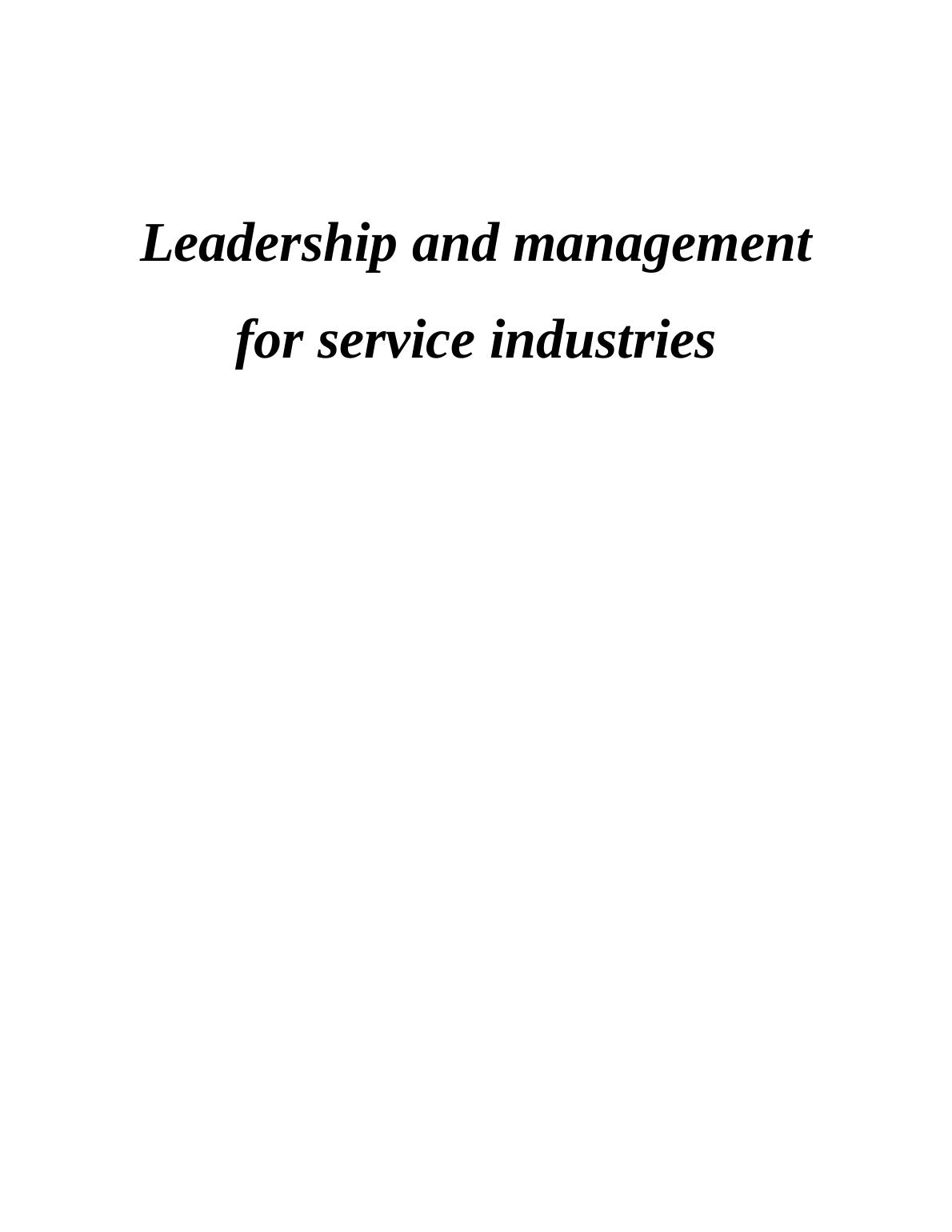Leadership and Management for Service Industries - Doc_1
