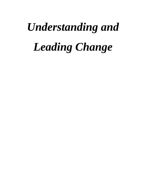 Understanding and Leading Change Assignment - Marks and Spencer (M&S)_1