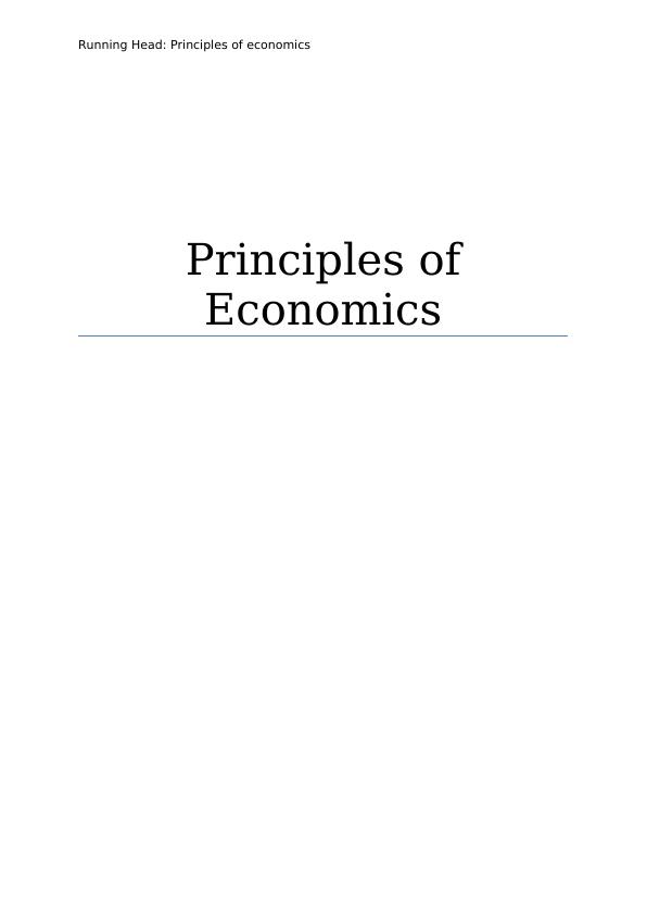 Principles of Economics 9 Running Head: Principles of Economics_1