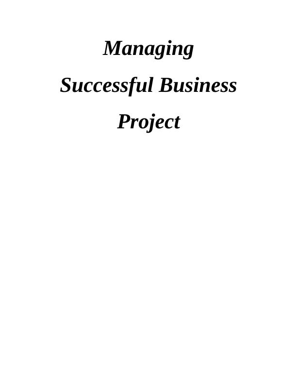 Managing Successful Business Project - Nestle  Assignment_1