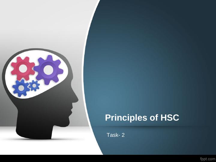 Principles of HSC: Protecting Clients and Using Person Centered Approaches_1