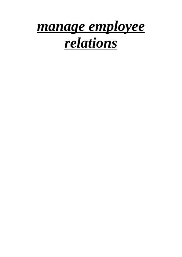 Employee Relations: Values, Policies, and Strategies_1