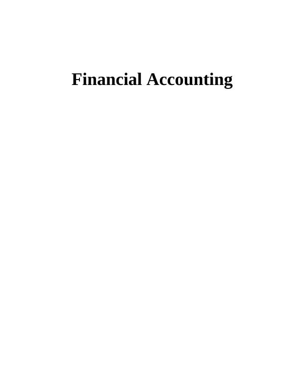 Importance of Accounting in Preparation of Financial Statements - Report_1