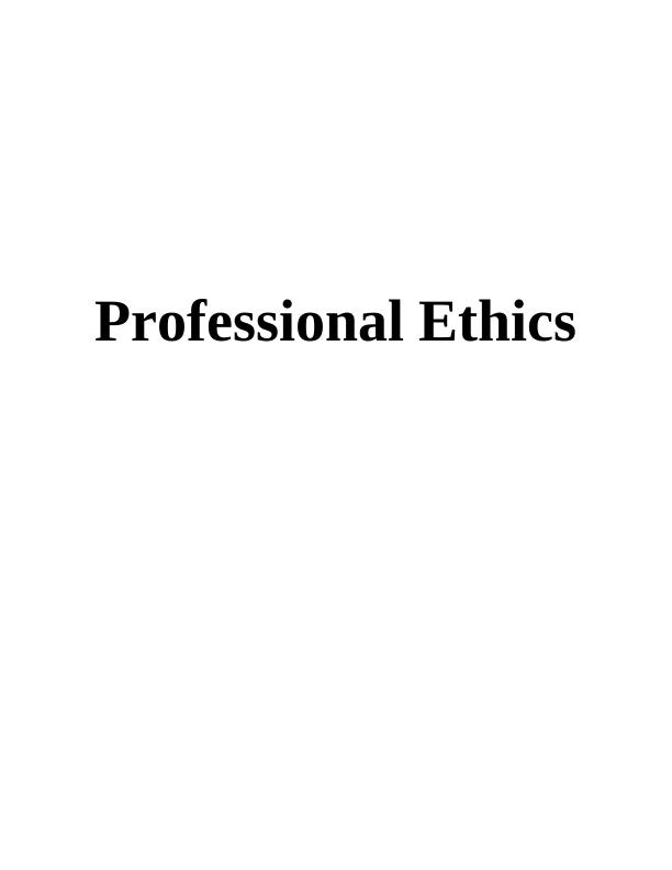 Professional Ethics Assignment - Solved_1