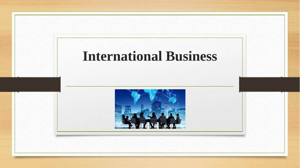 International Business Presentation_1