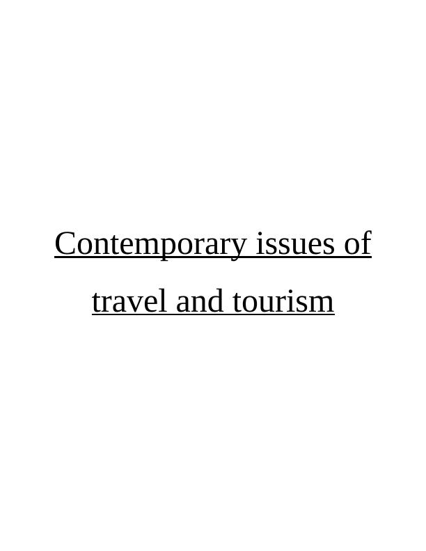 Contemporary Issues of Travel and Tourism Assignment - (Doc)_1