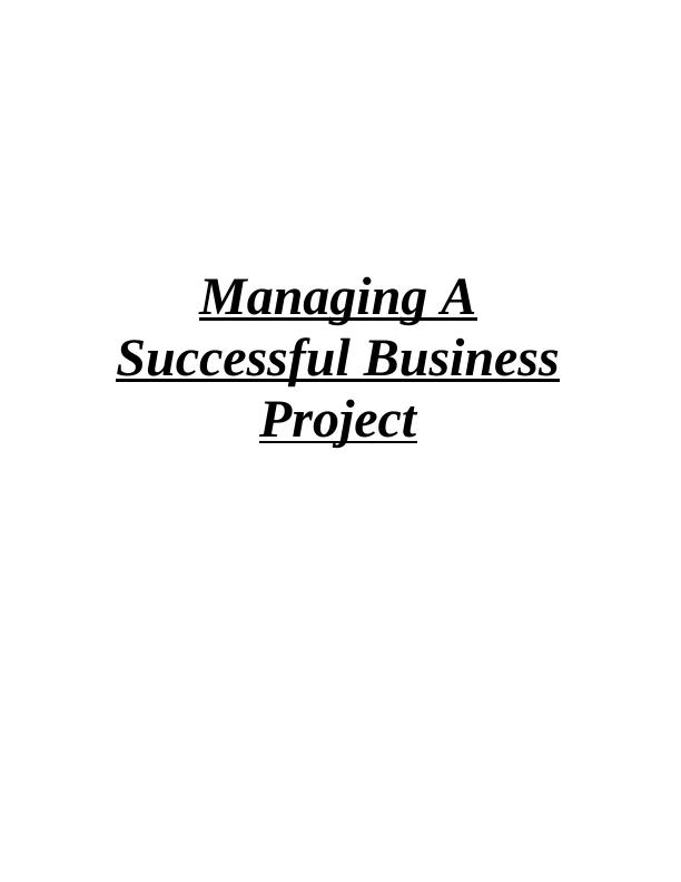 Managing A Successful Business Project - Nestle Assignment_1
