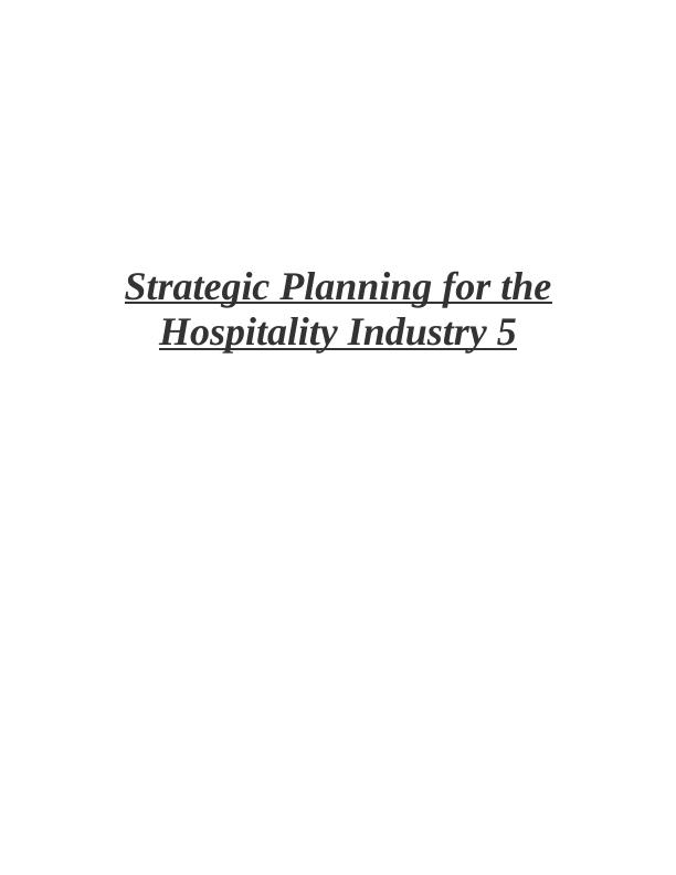 Strategic Planning for Hospitality Industry Desklib