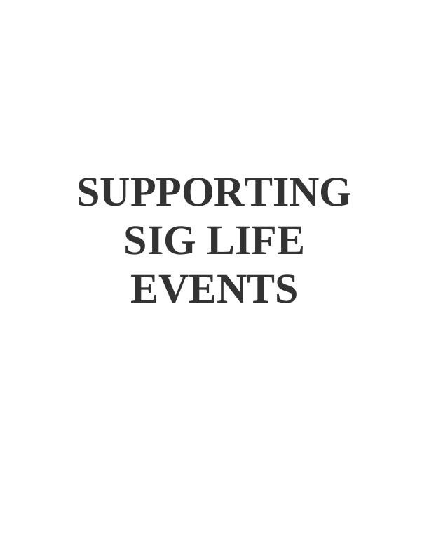 Supporting Significant life Event : Assignment_1
