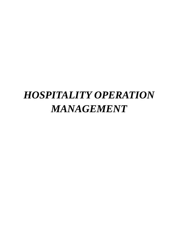 Hospitality Operation Management Assignment - Hilton_1