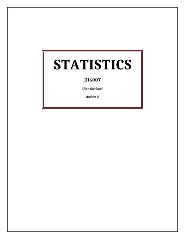 HI6007: Statistics and Research Methods for Business_1