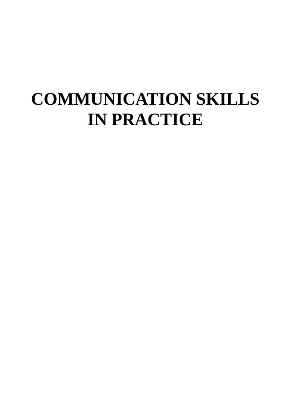 COMMUNICATIONSKILLS IN PRACTICE INTRODUCTION 3 Article-15: Research in Health and Social Care_1