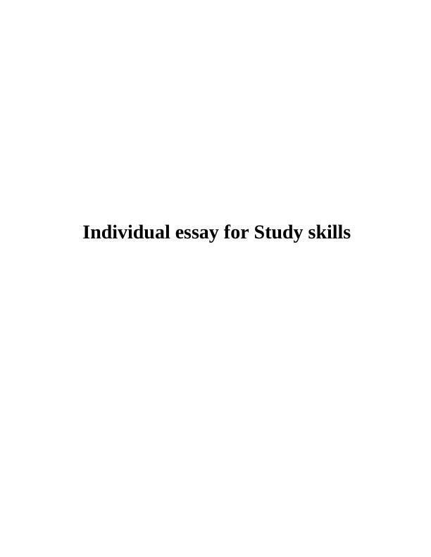Individual Essay for Study Skills_1