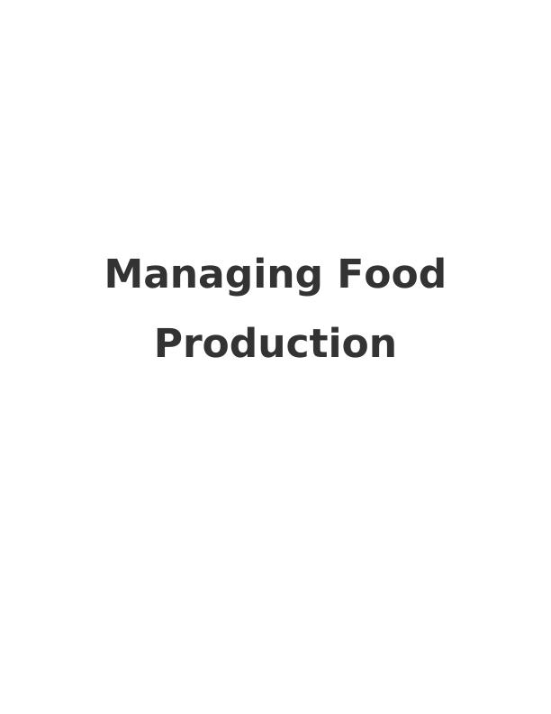 Managing Food Production - La Villa Assignment_1