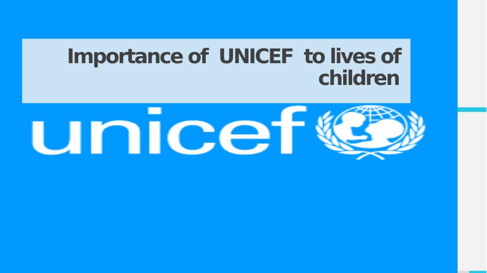 Importance of UNICEF to lives of children