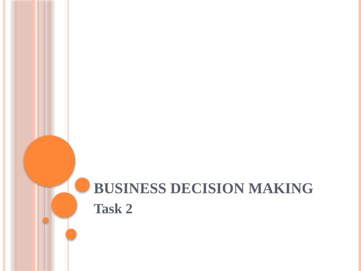 BUSINESS DECISION MAKING Task 2._1