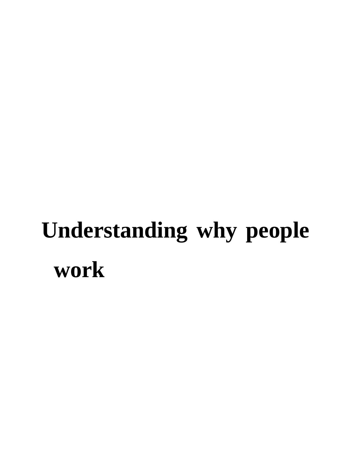 Understanding why people work_1