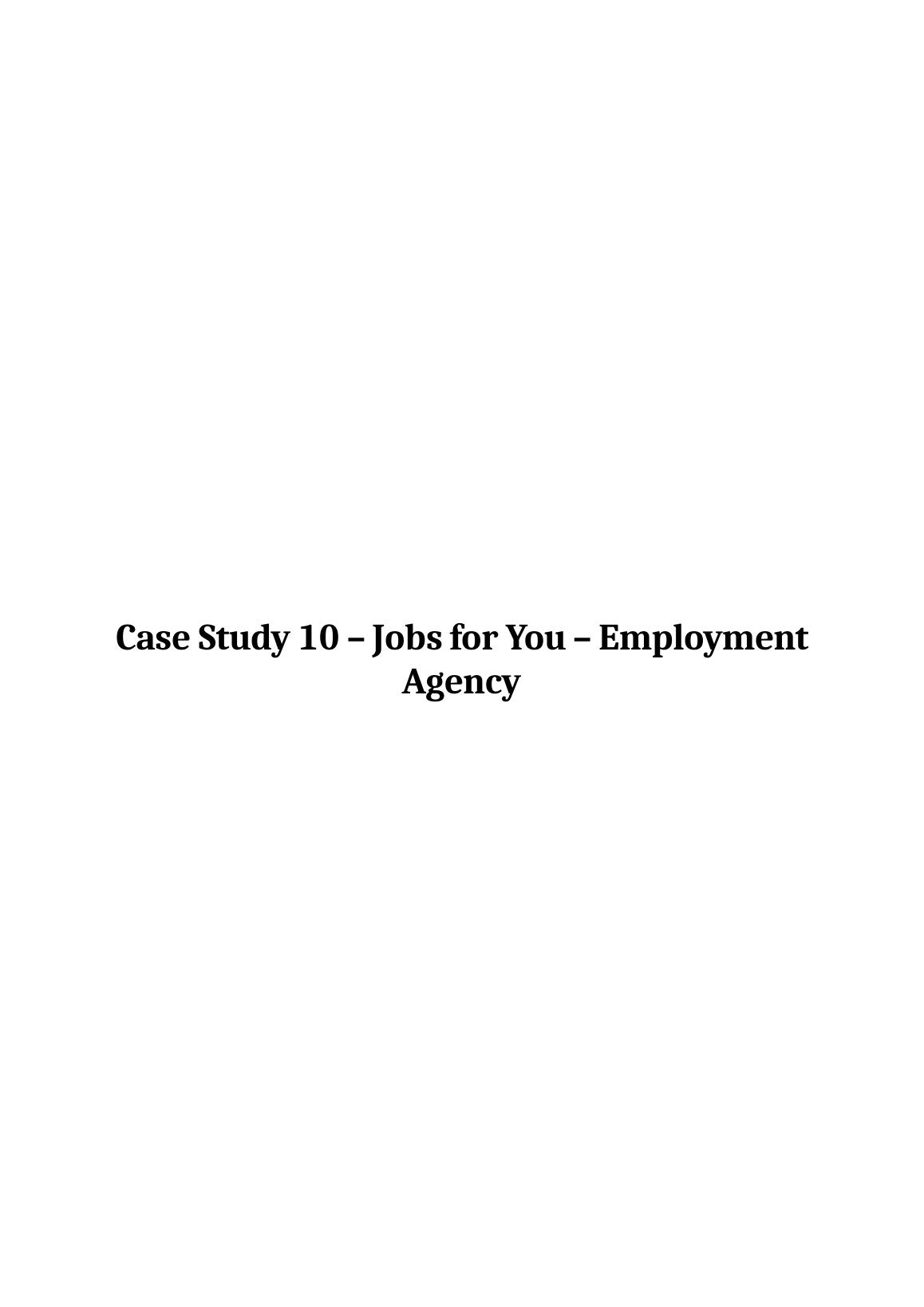 Case Study 10 Jobs for You Employment Agency_1