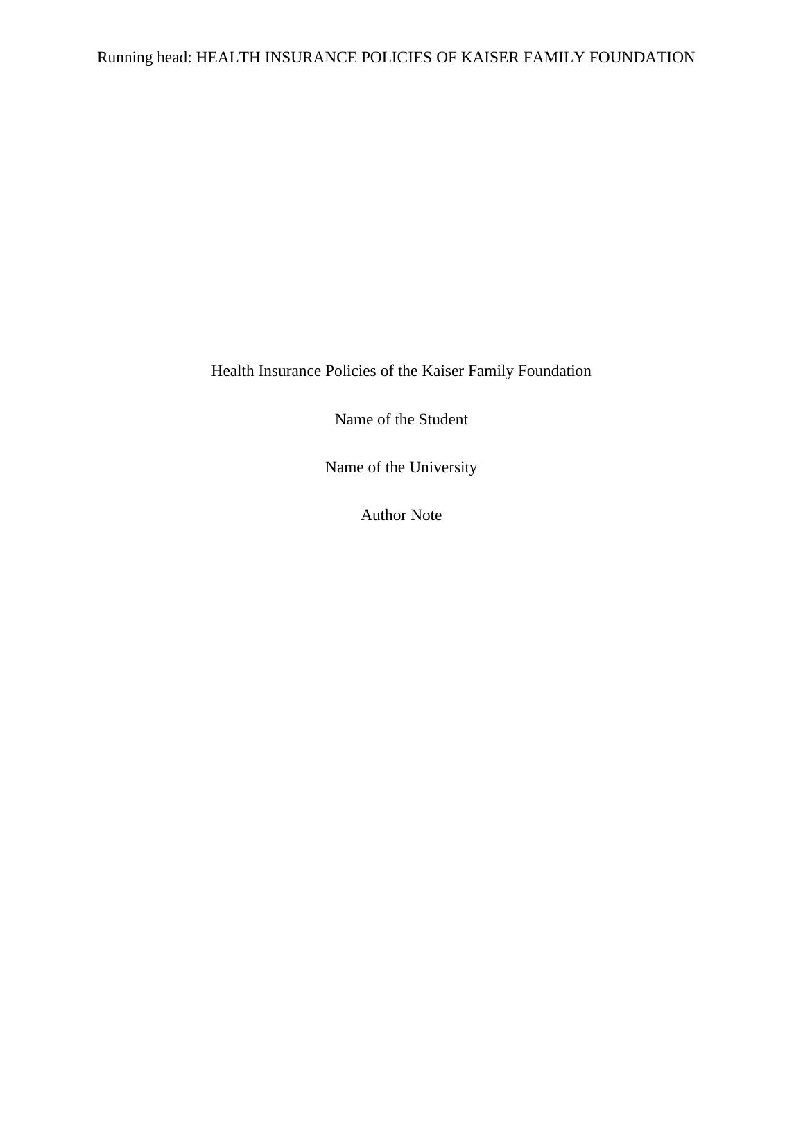 HEALTH INSURANCE POLICIES OF THE KAISER FAMILY FOUNDATION_1