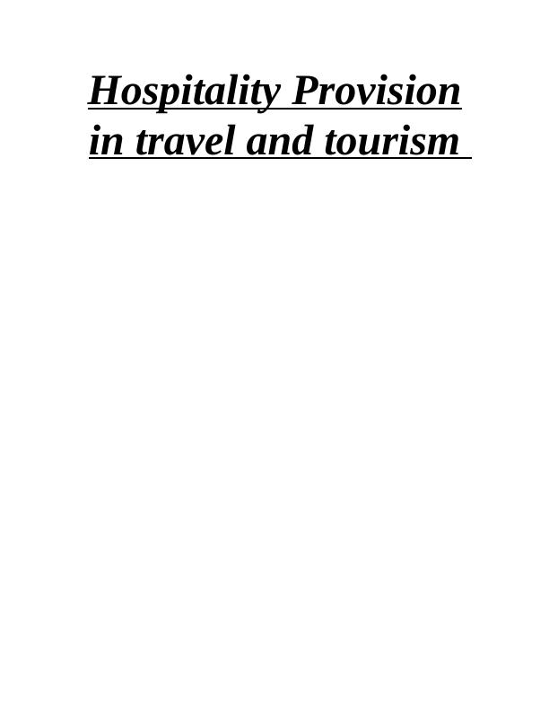 (solved) Hospitality Provision in Travel and Tourism_1