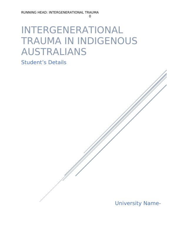 Intergenerational Trauma in Indigenous Australians Essay 2022_1