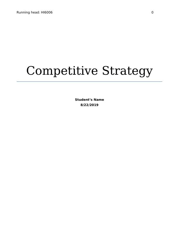 Competitive Strategy Assignment 2022