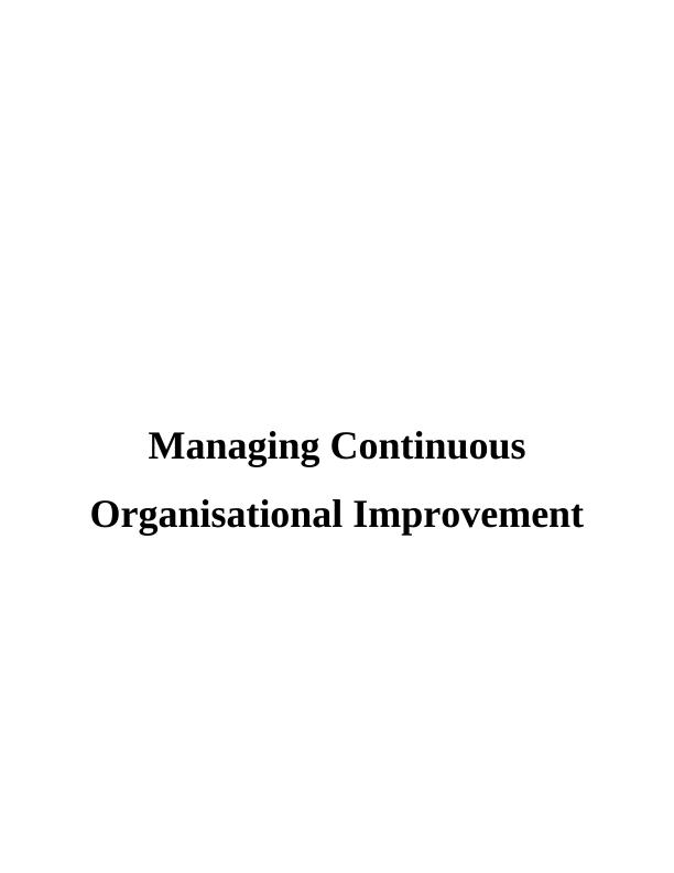 Managing Continuous Organisational Improvement_1
