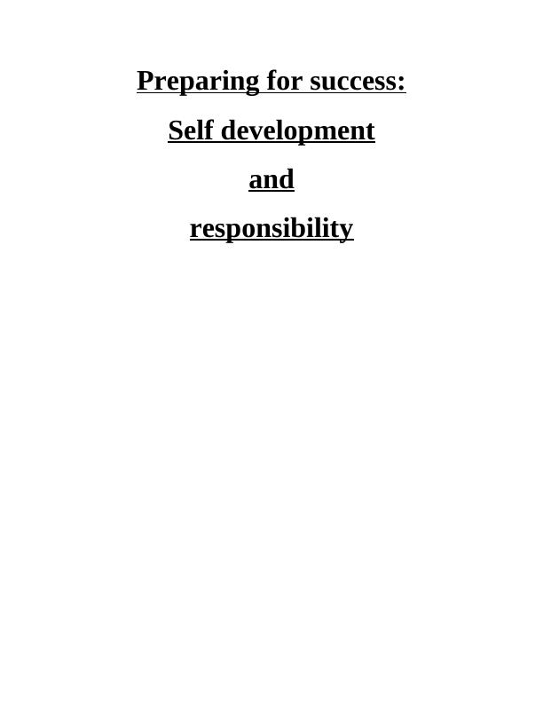 Preparing for Success Self Development & Responsibility Assignment_1