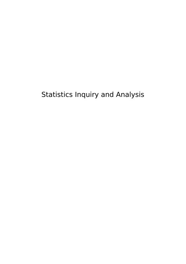 Statistics Inquiry and Analysis Assignment Solution_1