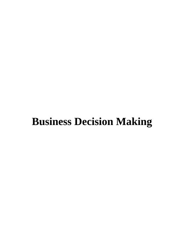 Business Decision Making  Assignment PDF 2023- Uk College_1