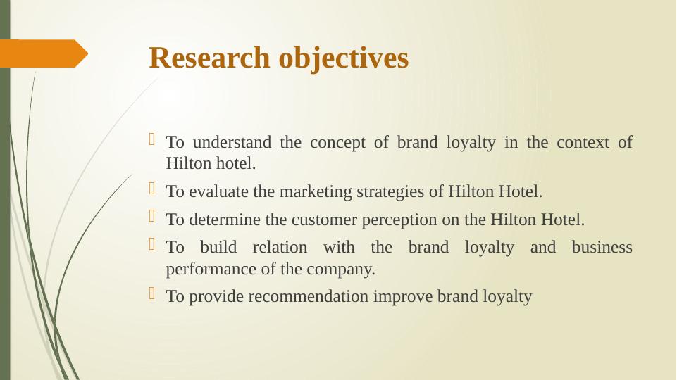 Impact of Brand Loyalty on Organizational Performance - A Case Study on Hilton Hotel_3