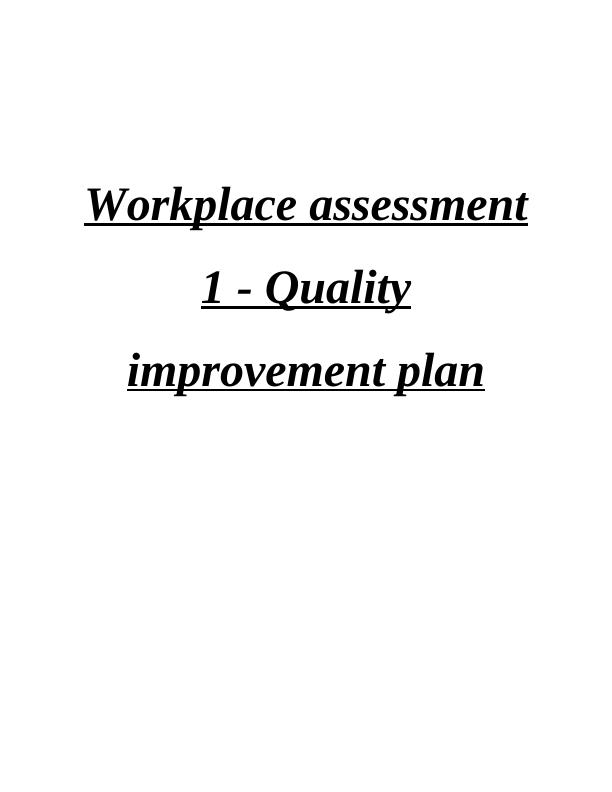 Workplace Assessment: Quality Improvement Plan_1
