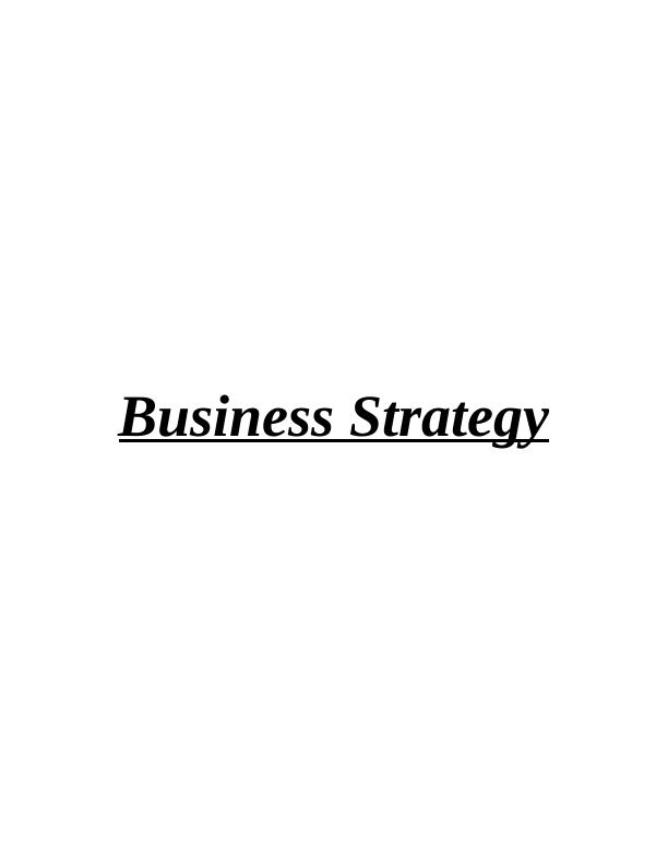 Business Strategy: Analysing Macro Environment and Internal Capabilities in Tesco_1