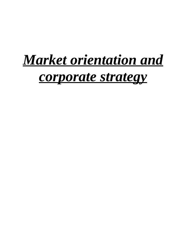Impact of Market Oriented Practices on Corporate Governance and Performance of Company_1