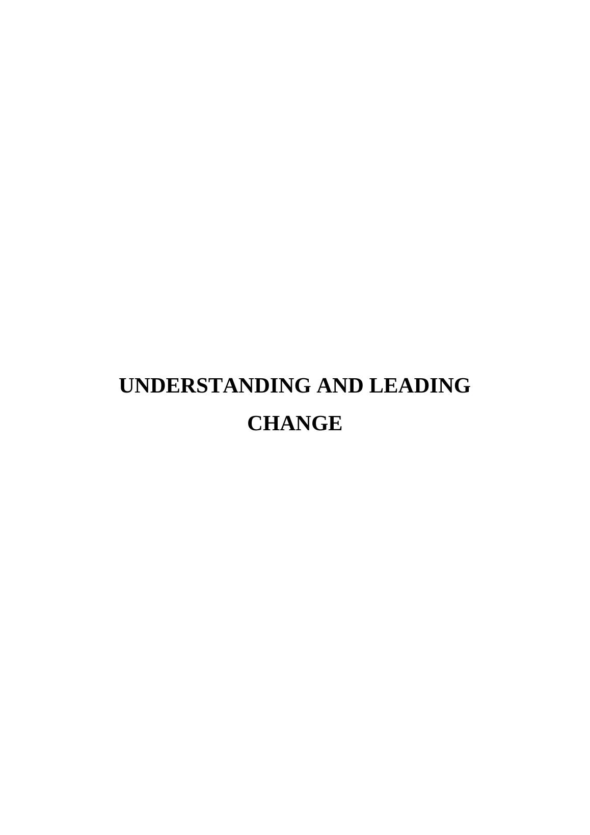 understanding and leading change assignment sample