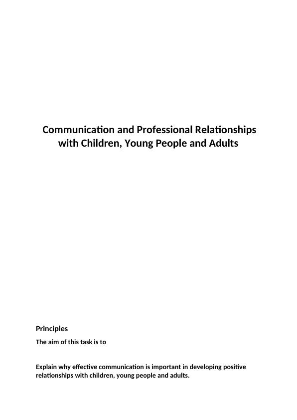 Communication and Professional Relationships with Children, Young People and Adults_1