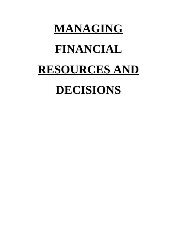 ManAGING FINANCIAL RESOURCES AND DECISIONS INTRODUCTION 1 TASK 11_1